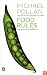 Food Rules: An Eater's Manual