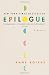 Epilogue: A Memoir