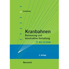 Kranbahnen. Bemessung und konstruktive Gestaltung. Mit CD-ROM