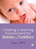 Creating a learning environment for babies & toddlers