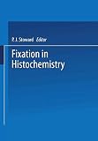 Fixation in histochemistry
