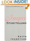 Impro for Storytellers (Theatre Arts (Routledge Paperback))