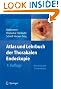 Atlas und Lehrbuch der Thorakalen Endoskopie: Bronchoskopie, Thorakoskopie (German Edition)