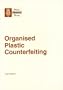Organised Plastic Counterfeiting