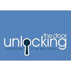 Unlocking the Door: Evangelism in the Real World