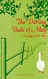 The Darling Buds of May:  H.E. Bates