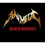 DECADE OF BRAVEHEARTS(DVD付)