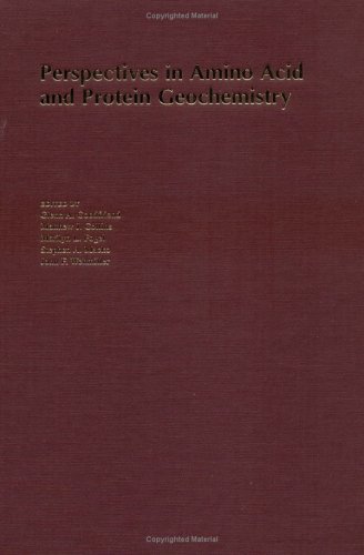Perspectives in Amino Acid and Protein Geochemistry