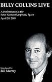 Billy Collins Live: A Performance at the Peter Norton Symphony Space