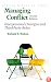 Managing Conflict: Interpersonal Dialogue and Third-Party Roles (2nd Edition) (Addison-Wesley Series on Organization Development)