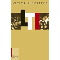 LTI ( Lingua Tertii Imperii). Notizbuch eines Philologen