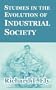 Studies in the Evolution of Industrial Society