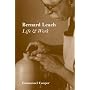 Bernard Leach: Life and Work (Paul Mellon Centre for Studies)