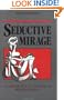 Seductive Mirage: An Exploration of the Work of Sigmund Freud