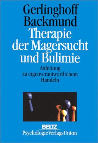 Produkt-Bild: Therapie der Magersucht und Bulimie. Anleitung zu eigenverantwortlichem Handeln (Book on Demand)