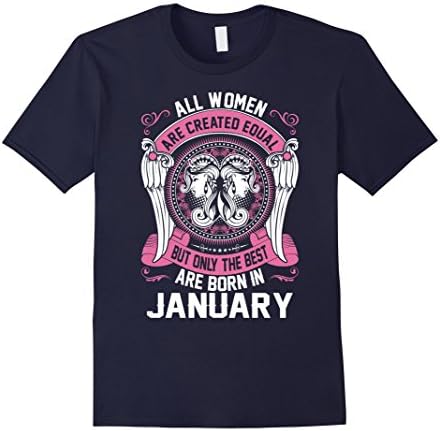Men's All Women Created Equal The Best Born In January Tshirt Small Navy
