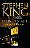 In einer kleinen Stadt: &raquo;Needful Things&laquo; - Stephen King