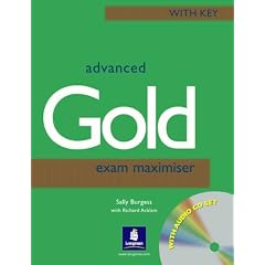Advanced Gold Exam Maximiser (With Key) & Audio CDs (2)