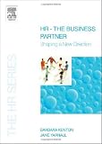 HR - The Business Partner (The HR Series)