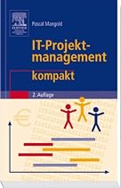 IT-Projektmanagement kompakt (IT kompakt)