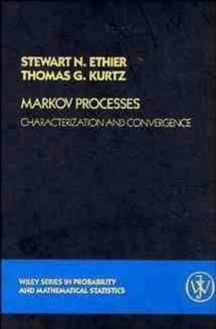 Markov Processes: Characterisation and Convergence (Probability & Mathematical Statistics)