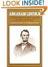 Abraham Lincoln: A Documentary Portrait Through His Speeches and Writings