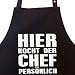 HIER KOCHT DER CHEF PERSÖNLICH - Kochschürze, Latzschürze mit verstellbarem Nackenband und Seitentasche - Die Geschenkidee!