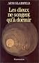 Les dieux ne songent qu'� dormir: Roman