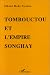 Book Tombouctou et l'empire Songhay: Epanouissement du Soudan nigerien aux XVe-XVIe siecles