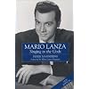 Mario Lanza: Singing to the Gods