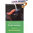 Where to Watch Birds in South America by Nigel Wheatley