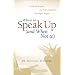 When to Speak Up (and When Not To): Godly Principles for Conversations You Won't Regret