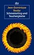 Schmetterling und Taucherglocke, Gro�druck