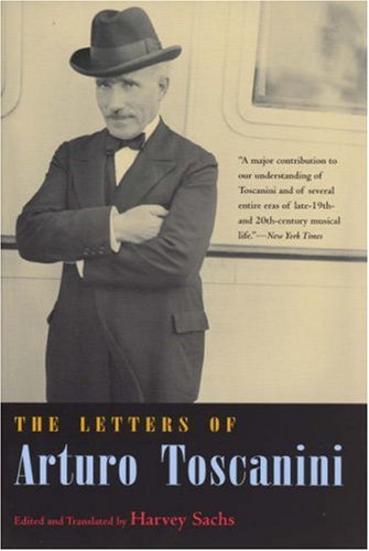The Letters of Arturo Toscanini