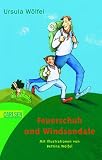 Feuerschuh und Windsandale - Ursula W�lfel