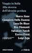 Viaggio in Italia. Alla ricerca dell'identit� perduta (Paginealtre)
