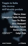 Viaggio in Italia. Alla ricerca dell'identit� perduta (Paginealtre)