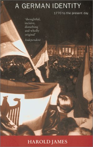 German Identity: 1770 to the Present Day