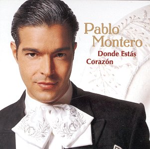 Pablo Montero - Donde Estas Corazon - Zortam Music