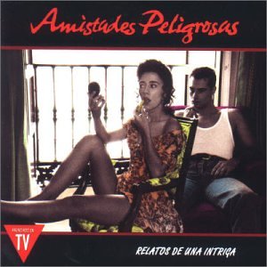 Amistades Peligrosas - LA HISTORIA DEFINITIVA DEL POP ESPAÑOL LOS 90 Vol. 5 (By PEPE para www.todo320.com [mp3 a 320 kbps]) - Zortam Music