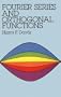 Fourier Series and Orthogonal Functions (Dover Books on Mathematics)