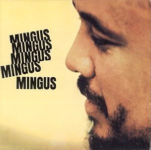 Cover of "Mingus Mingus Mingus Mingus Min...