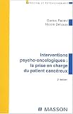 Interventions psycho-oncologiques : La prise en charge du patient canc�reux