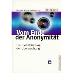 Vom Ende der Anonymit�t