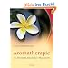 Aromatherapie: Die Heilkraft �therischer Pflanzen�le