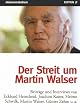 Der Streit um Martin Walser