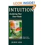 Intuition: Awakening Your Inner Guide