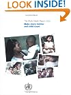The World Health Report 2005: Make every Mother and Child Count (World Health Reports)