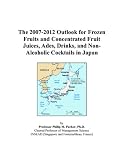 The 2007-2012 Outlook for Frozen Fruits and Concentrated Fruit Juices, Ades, Drinks, and Non-Alcoholic Cocktails in Japan