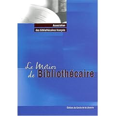 Le m�tier de Biblioth�caire